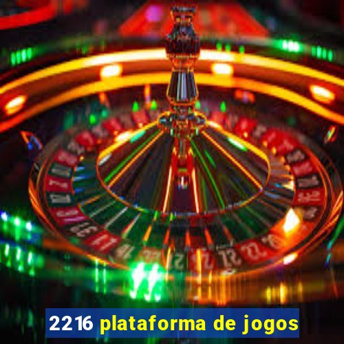 2216 plataforma de jogos